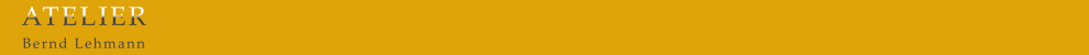 ATELIER Bernd Lehmann